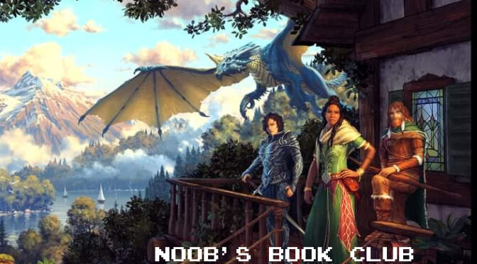 Dragons of Eternity Episode 1: Noob’s Book Club